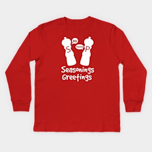 Seasonings Greetings Kids Long Sleeve T-Shirt